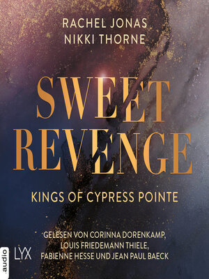 cover image of Kings of Cypress Pointe--Sweet Revenge--The Golden Boys, Teil 1 (Ungekürzt)